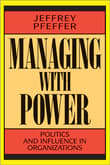 Book cover of Managing With Power: Politics and Influence in Organizations