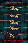 Book cover of They Wish They Were Us