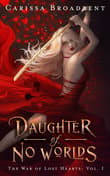 Book cover of Daughter of No Worlds