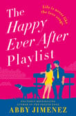 Book cover of The Happy Ever After Playlist
