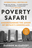 Book cover of Poverty Safari: Understanding the Anger of Britain's Underclass