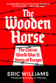 Book cover of The Wooden Horse: The Classic World War II Story of Escape