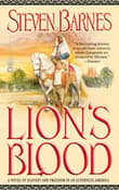 Book cover of Lion's Blood: A Novel of Slavery and Freedom in an Alterative America