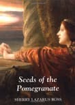 Book cover of Seeds of the Pomegranate