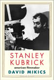 Book cover of Stanley Kubrick: American Filmmaker