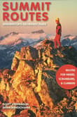 Book cover of Summit Routes: Washington's 100 Highest Peaks: Routes for Hikers, Scramblers, and Climbers
