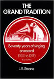 Book cover of The Grand Tradition: Seventy Years of Singing on Record