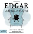 Book cover of Edgar Gets Ready for Bed