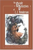Book cover of The Occult Detectives of C.J. Henderson