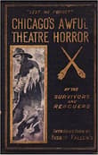 Book cover of Chicago's Awful Theatre Horror- by the Survivors and rescuers