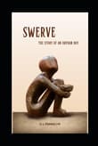 Book cover of Swerve: The Story of an Orphan Boy