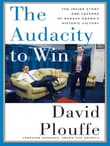 Book cover of The Audacity To Win: The Inside Story and Lessons of Barack Obama's Historic Victory