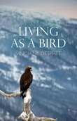 Book cover of Living as a Bird