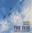 Book cover of The Few: Summer 1940, The Battle of Britain
