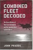 Book cover of Combined Fleet Decoded: The Secret History of American Intelligence and the Japanese Navy in World War II