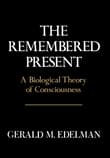 Book cover of The Remembered Present: A Biological Theory Of Consciousness