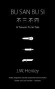 Book cover of Bu San Bu Si: A Taiwan Punk Tale