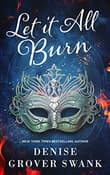 Book cover of Let it All Burn: A Paranormal Women's Fiction Novel