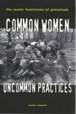 Book cover of Common Women, Uncommon Practices