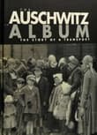 Book cover of The Auschwitz Album: The Story of a Transport
