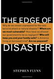 Book cover of The Edge of Disaster: Rebuilding a Resilient Nation