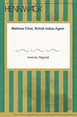 Book cover of Matthew Elliot, British Indian Agent