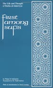 Book cover of First Among Sufis: The Life and Thought of Rabia al-Adawiyya, the Woman Saint of Basra