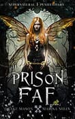 Book cover of Prison Fae: Supernatural Penitentiary