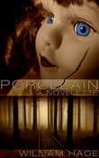 Book cover of Porcelain: A Novelette