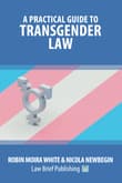 Book cover of A Practical Guide to Transgender Law