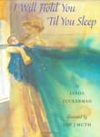 Book cover of I Will Hold You 'til You Sleep