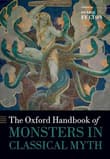Book cover of The Oxford Handbook of Monsters in Classical Myth