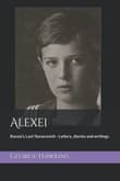 Book cover of Alexei: Russia's Last Tsesarevich - Letters, diaries and writings
