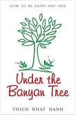 Book cover of Under the Banyan Tree: Overcoming Fear and Sorrow