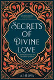 Book cover of Secrets of Divine Love: A Spiritual Journey into the Heart of Islam