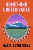 Book cover of Something Unbelievable