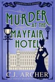 Book cover of Murder at the Mayfair Hotel