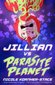 Book cover of Jillian VS Parasite Planet