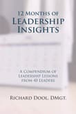 Book cover of 12 Months of Leadership Insights: A Compendium of Leadership Lessons from 40 Leaders