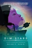 Book cover of Dim Stars: A Novel of Outer-Space Shenanigans