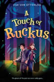 Book cover of A Touch of Ruckus