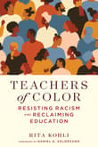 Book cover of Teachers of Color: Resisting Racism and Reclaiming Education