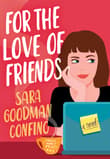 Book cover of For the Love of Friends