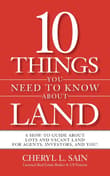 Book cover of 10 Things You Need To Know About Land: A How-To Guide About Lots and Vacant Land for Agents, Investors, and You!