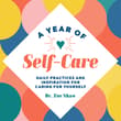 Book cover of A Year of Self-Care: Daily Practices and Inspiration for Caring for Yourself