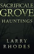 Book cover of Sacrificale Grove: Hauntings