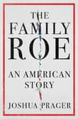 Book cover of The Family Roe: An American Story