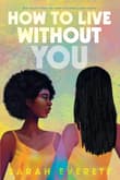 Book cover of How to Live without You
