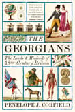 Book cover of The Georgians: The Deeds and Misdeeds of 18th-Century Britain