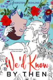 Book cover of We'd Know by Then